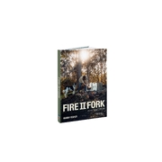 Fire II Fork - More Camp Cooking Tips